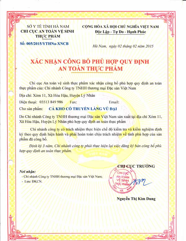 Ngày 02/02/2015, DASAVINA đã được Chi cục an toàn vệ sinh thực phẩm của sở y tế tỉnh Hà Nam cấp giấy chứng nhận VSATTP 